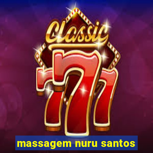 massagem nuru santos